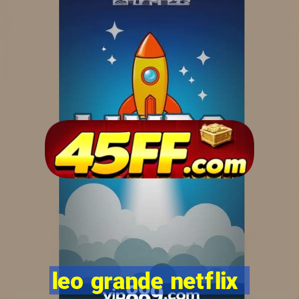 leo grande netflix